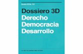 Dossier 3D No. 115€¦ · Lo que no puedes dejar de leer. Dossier 3D No. 115 Dossiero 3D Derecho Democracia Desarrollo