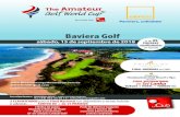 Baviera Golf€¦ · Baviera Golf sábado, 15 de septiembre de 2018 + de 35 PRUEBAS clasi˜catorias en España Inscripciones: BAVIERA GOLF • Caleta de Vélez (Málaga) T: (+34)