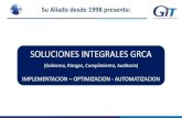 SOLUCIONES INTEGRALES GRCA - GIT LTDAgitltda.com/wp-content/uploads/2017/01/Auditoria... · 2017. 1. 6. · 10 “Soluciones a su medida” para integrar su Estrategia de Gobernabilidad,