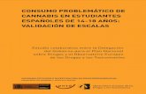 CONSUMO PROBLEMÁTICO DE CANNABIS EN ESTUDIANTES ESPAÑOLES DE … · 2019. 7. 24. · 10 Informe sobre consumo problemático de Cannabis en estudiantes. España 2009 11 Informe sobre