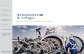 Trabajando con TC Energía. · 2020. 9. 17. · Inicio Tabla de contenido Cómo vivir nuestros valores Conducta empresarial ética Comunicación Activos e información ¿Tienes una