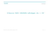 Cisco SD-WAN vEdge ルータ データシート...フォームで SD-WAN 機能を有効にできます。詳細については、各データシートを参照してください。