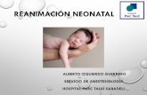 Reanimación Neonatal · 2020. 2. 7. · cuidados post-reanimaciÓn • hipotermia terapÉutica inducida. • indicada en mayores de 36 semanas con ehi moderada a severa. • recomendaciÓn
