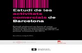 Estudi de les - Barcelona...2 1 INTRODUCCIÓ Aquest estudi analitza l’oferta comercial de la ciutat de Barcelona, entesa com el conjunt de l’aparell distributiu, amb diferents