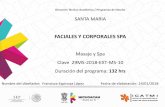 FACIALES Y CORPORALES SPA · 2020. 9. 7. · Este curso va dirigido a prestadores de servicios y población en general con el interés de adquirir conocimientos de tratamientos faciales