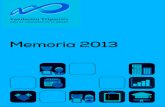 Memoria 2013 - Fundae9. MEMoria 2013 Fundación Tripartita para la Formación en el empleo 1. La Fundación TriparTiTa para La Formación en eL empLeo • elaborar la propuesta de
