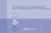 Recomendaciones de la OMS para - WHOCatalogación por la Biblioteca de la OMS: Recomendaciones de la OMS para la prevención y el tratamiento de la preeclampsia y la eclampsia. 1.Preeclampsia