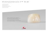 PHYSIOSELECT® TCR - CANDULOR · physioselect® tcr oberkiefer/upper jaw frontzÄhne/anteriors grazil/delicate 562 8.41 41.56 7.48 11.55 13.72 12.78 12.34 44.10 7.94 560 564 566 48.68