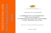 COMERCIO EXTERIOR RELACIONES COMERCIALES DE ESPAÑA …tauja.ujaen.es/jspui/bitstream/10953.1/7394/1/TFG - ZAMORA GULLO… · Bernard, Redding y Schott de 2007 (González, 2011).