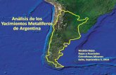 Análisis de los Yacimientos Metalíferos de Argentinaminingpress.com/media/briefs/nivaldo-rojas-mineria-2014... · 2014. 9. 8. · Resumen: • Se hace una comparación de los últimos