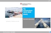 Pla d’inversions 2019-2022 (PAIF) · Urbanització J.V. Foix zona d'accés al port 400.000 Total general 975.000 DRAGAT MOLL DE LA TIMBA ADEQUACIÓ EDIFICACIONS DIC DE RECER REDUCCIÓ