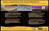 SELLADORES DE PAVIMENTO · 2020. 10. 19. · selladores de pavimento que contengan menos de 0.1 % de HAP por peso. • Los hidrocarburos aromáticos policíclicos (HAP) se forman