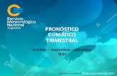 PRONÓSTICO CLIMÁTICO TRIMESTRAL · 2020. 9. 28. · 2020 | Año del General Manuel Belgrano PRONÓSTICO TRIMESTRAL -Precipitación octubre-noviembre-diciembre 2020 Se prevé mayor