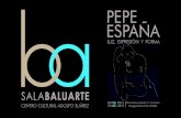 PEPE ESPAÑA pepeespana_tres-cantos.pdf · 2015. 2. 17. · El Ayuntamiento de Tres Cantos y la Fundación Pepe España, en colaboración con la Fundación Antonio Pérez le invitan