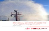 Sabo Esp - MATERIAL CONTRA INCENDIOS FIRE ...• Sabo española obtained ISO 9001:2000 quality system certification, at March 2006. Now is updated as a ISO 9001:2008(see certificate