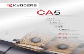 Serie CA5 - KYOCERA Precision Toolskyoceraprecisiontool.com/indexable/pdf/CA5_Series_W_ESP.pdf · 2020. 4. 20. · Compuesto de rompeviruta Forma apropiada para el control de la generación