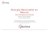 Energía Renovable en Mexicoapercc.org.mx/anesmich_old/anes2010/2EnergiaenMexicoUna... · 2013. 9. 13. · 1 Energía Renovable en Mexico. Una Perspectiva Social. Adriana Laguna Estopier.