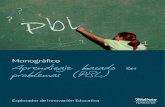 Monográfico Aprendizaje basado en problemas (PBL) · 2020. 8. 10. · Monográfico - Aprendizaje basado en problemas (PBL) Explorador de Innovación Educativa - Fundación Telefónica