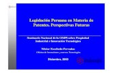 Legislación Peruana en Materia de Patentes. Perspectivas ......Búsquedas del Estado de la Técnica (2) • Patentes concedidas y publicadas por la United States Patent & Trademark