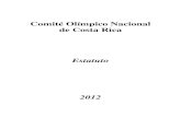 Comité Olímpico Nacional de Costa Rica€¦ · Estatuto del Comité Olímpico Nacional de Costa Rica Preámbulo1 Es la voluntad de las Federaciones y Asociaciones Deportivas de