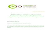 Utilización de podas de olivo para la fabricación de papel ... 2010/408… · Entre ellas, la xilanasa es una de las mas ampliamente utilizadas junto con reactivos libres de cloro
