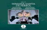017 SEMANA SANTA DE FERROL - Galicia Ártabra Digital · 2017. 3. 19. · Paso: Xesús Amigo dos Nenos (1959). Acompañamento musical: Banda das Angustias. Rúa Sol Rúa Atocha ela