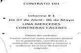 CONTRATO 101 Informe # 1 De 07/de Abril— 06 de Mayo LINA MERCEDES CONTRERAS CACERESsiaobserva.auditoria.gov.co/bodega/bucaramanga/000016/... · 2017. 6. 6. · rma del contratista