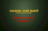 COLEGIO JOSÉ MARTÍiedjosemarti.edu.co/documentos/informe_rectoria_2019.pdf · 2020. 2. 19. · •Modificación al SIEE basada en la participación del 100% de los docentes y el