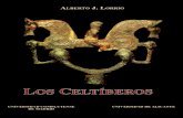 ALBERTO J. LORRIO · 2016. 4. 25. · Alberto J. Lorrio Los Celtíberos ÍNDICE 8 - (1975): Organizaciones suprafamiliares en la Hispania Antigua, (Studia Archaeologica 37), Valladolid.