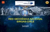 RED GEODÉSICA NACIONAL SIRGAS-CHILE · 2017. 8. 25. · puntos de manera que sean adquiridos los certificados de coordenadas oficiales que respaldan el trabajo de georreferenciación