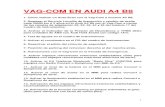 Vag-Com en Audi A4 B8mailbox.com.pt/obd/files/VAG_COM_VCDS/Manuais_e_tutoriais...2. Resetear el Servicio Longlife de Inspección y cambio de aceite cada 30000 km ó 2 años en el Audi