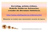 Zerreitug, artista chileno. Rodolfo Gutiérrez Schwerter ...Title: Zerreitug, artista chileno. Rodolfo Gutiérrez Schwerter, creador de dioramas históricos. Maquetas en madera que