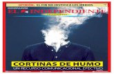 CORTINAS DE HUMO - El Independiente · 2020. 11. 20. · CORTINAS DE HUMO UN RECURSO COMUNICACIONAL EFECTIVO. 2 MÁS QUE PERIODISMO Pronunciamiento Del 20 al 26 de agosto de 2020.