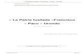 « La Patria fusilada »Francisco « Paco » Urondo · 2020. 8. 22. · « La Patria fusilada »Francisco « Paco » Urondo libro de entrevistas sobre la masacre de Trelew del '72.