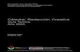 Cátedra: Redacción Creativa · 2020. 7. 11. · 4- Programa de TP 5- Metodología 6- Reglamento Interno (Si corresponde) 7- Evaluación 8- Programa de examen (si corresponde) 9-