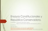 Ensayos Constitucionales y Republica Conservadora. · 2020. 7. 3. · D.- Menciona 1 característica de los conservadores, que aparezca en el video. E.- Menciona 1 característica