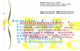 FELS – Federación Latinoamericana de Semiótica – Composed … · 2019. 5. 1. · Historia de las teorías de la comunicación Armand Mattelart Michèle Mattelart comu caci6n.