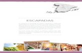 ESCAPADASeuromayorista.com.mx/wp-content/uploads/2016/07/ESCAPADAS.pdf · Le ofrecemos la posibilidad de realizar interesantes y sugerentes propuestas como un tour de compras con