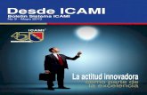 Desde ICAMI · 2020. 2. 13. · nivel gerencial, se contó con la presencia de Luiz Ferezin, Director General, y de Lina Serret, HR Lead de México. Uno de los objetivos que el programa