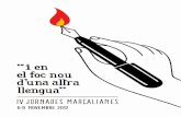 que inaugura la quarta edició de les Jornades Marçalianes, … · 2012. 10. 26. · Traduir és sempre reescriure, rellegir, obrir-se al diàleg, a l’altre/a. És encendre el