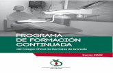 Programa de Formación Continuada€¦ · Dr. Francisco J. García Jerónimo Dr. José Manuel Granero Marín Viernes: 16,00 a 21,00 h. Sábado: 9,00 a 14,00 h. 30 14 y 15/02/ 2020