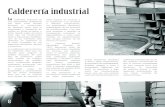 Calderería industrial - Cedinox · 2017. 10. 26. · Calderería industrial La calderería industrial es una especialidad profesional que tiene como función principal la construcción