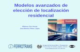 Modelos avanzados de elección de la localización residencial · 2017. 12. 22. · Oxford Econométrico - Regresión Zonas discretas Categorías Urbana y regional ... (2013) Modelos