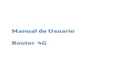 Manual de Usuario Router 4G - Movistar Ecuador...- Antes de conectar y desconectar los cables, asegúrese que el dispositivo este apagado. - Este dispositivo ha sido diseñado para