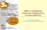 VMD en la Malaltia Pulmonar Obstructiva Crònica (MPOC)...VMD en la Malaltia Pulmonar Obstructiva Crònica (MPOC) Dr. Sergi Martí Beltran Hospital Universitari Vall d’Hebron, Barcelona