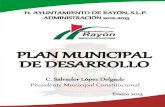 C. Salvador López Delgado Presidente Municipal Constitucional · El Plan Municipal de Desarrollo 2012-2015 será el mecanismo democrático que transforme nuestra realidad. Este documento