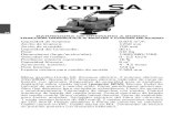 Atom SA · 2014. 12. 30. · 24 Atom SA BARREDORA DE OPERARIO A BORDO TRACCIÓN HIDRÁ ULICA A MOTOR Y CHASIS DE ACERO Capacidad de limpieza: 6.875 m2/h Ancho de limpieza: 1.250 mm
