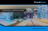 Padtec – DWDM Optical Networks - Plataforma LightPad …...A Padtec reserva-se o direito de alterar as especificações e a oferta de produtos sem aviso prévio. Tel: 0800 771 9009