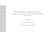 Procesamiento Digital de Señalesriuc.bc.uc.edu.ve/bitstream/123456789/7449/7/pds-iii.pdf · Procesamiento Digital de Señales Apuntes de clasesobre la TransformadaRápida de Fourier