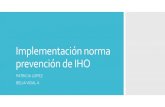 Implementación norma prevención de IHO...Define conceptos para la norma : Art 1.cirugía mayor :toda cirugía que conlleve riesgo de sangrado > a un 10% de la volemia o que requiera